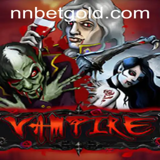 The Exciting World of 'Vampire' and Navigating nnbet PH Login