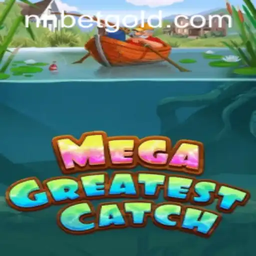 MegaGreatestCatch: A Deep Dive into the Thrilling Game Experience